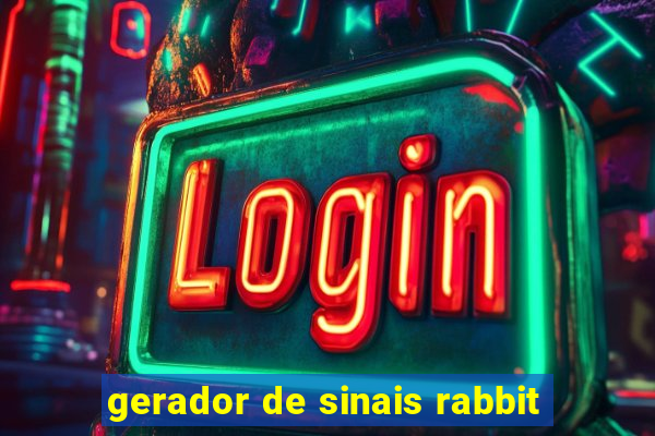 gerador de sinais rabbit